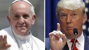 Pope Francis & Donald Trump